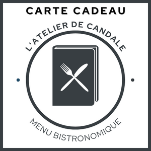 CARTE CADEAU - Menu Bistronomique au restaurant L'Atelier de Candale